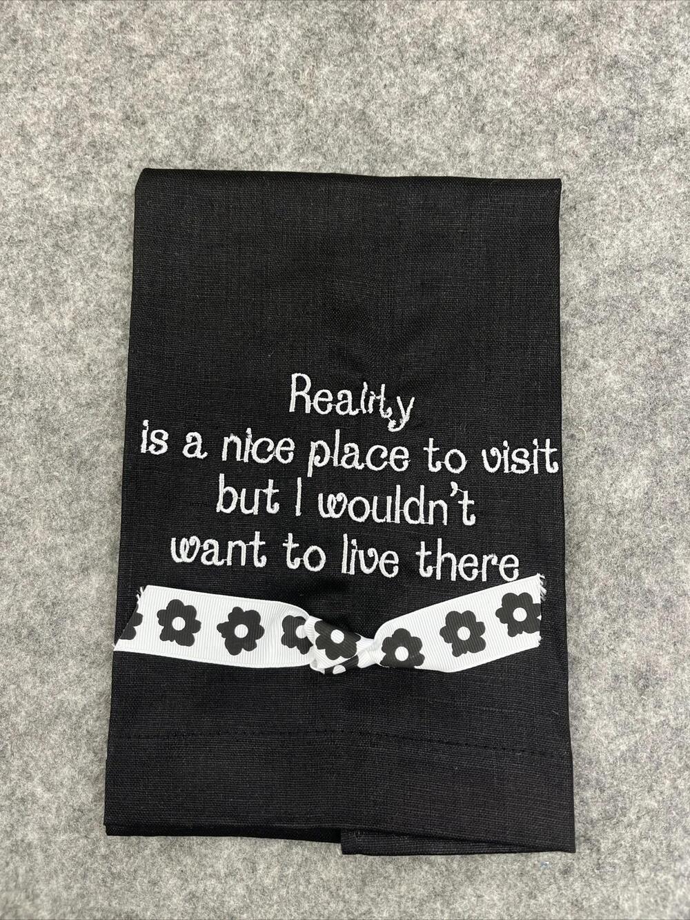 Mud Pie Nouveau Linen Towel Funny Reality Quote Kitchen Decor Black 22x14 Gift